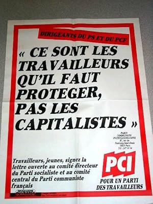 Affiche des années 80 - Ce sont les travailleurs qu'il faut protéger, pas les capitalistes.PCI