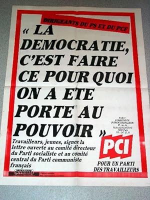 Affiche des années 80 - La démocratie , c'est faire pour quoi on a été porté au pouvoir. PCI