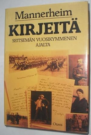 Seller image for Kirjeita Seitseman Vuosikymmenen Ajalta for sale by Beach Hut Books