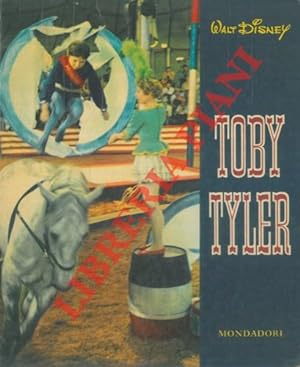 Toby Tyler.