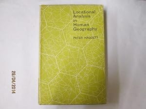 Seller image for LOCATIONAL ANALYSIS IN HUMAN GEOGRAPHY for sale by Goldstone Rare Books