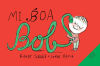 Seller image for MI BOA NOB for sale by AG Library
