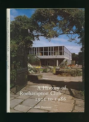 Seller image for A History of Roehampton Club 1901 to 1986 for sale by Little Stour Books PBFA Member