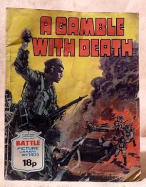 Gamble with Death. Battle Picture Library No. 1405, A.