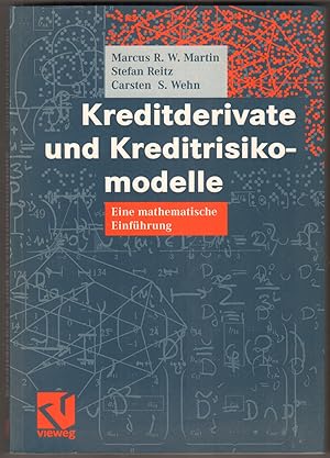 Seller image for Kreditderivate und Kreditrisikomodelle. Eine mathematische Einfhrung. for sale by Antiquariat Neue Kritik