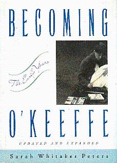 Imagen del vendedor de Becoming O'Keeffe: The Early Years a la venta por LEFT COAST BOOKS
