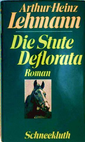 Die Stute Deflorata