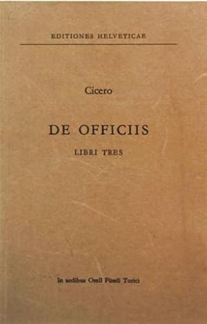 De Officiis, Libri Tres - (Editiones Helveticae - Series Latina II)