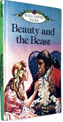 Beauty and the Beast (Well Loved Tales)