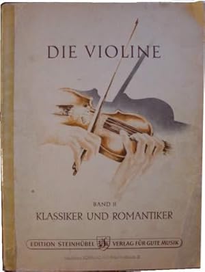 DIE VIOLINE, Band II: Klassiker und Romantiker (KLAVIER-Partitur)