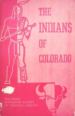 Seller image for The Indians of Colorado for sale by 20th Century Lost & Found