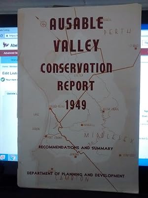AUSABLE VALLEY CONSERVATION REPORT 1949 Recommendations and Summary
