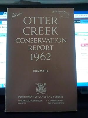 OTTER CREEK CONSERVATION REPORT 1962 Summary