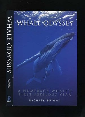 Seller image for Whale Odyssey: a Humpback Whale's First Perilous Year for sale by Roger Lucas Booksellers