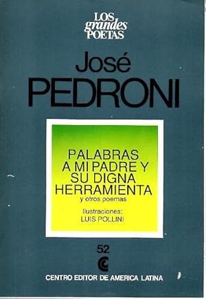 Immagine del venditore per PALABRAS A MI PADRE Y SU DIGNA HERRAMIENTA Y OTROS POEMAS. venduto da Librera Javier Fernndez