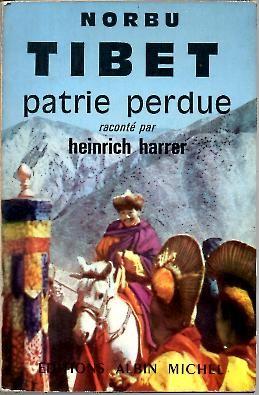 Seller image for TIBET, PATRIE PERDUE (TIBET VERLORENE HEIMAT). for sale by Librera Javier Fernndez
