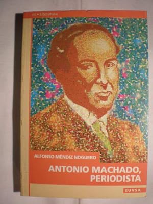 Antonio Machado, periodista