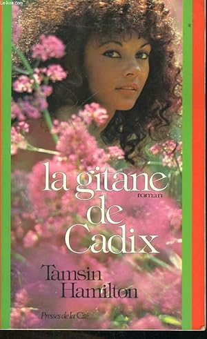 Seller image for LA GITANE DE CADIX for sale by Le-Livre