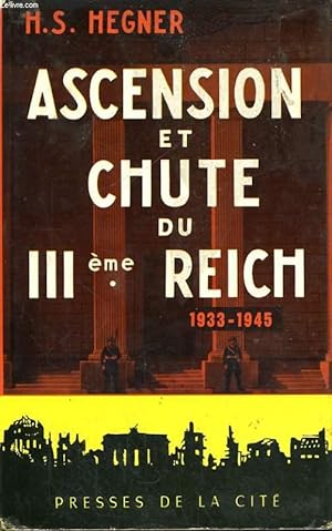Bild des Verkufers fr ASCENSION ET CHUTE DU IIIme REICH, 1933-1945 zum Verkauf von Le-Livre