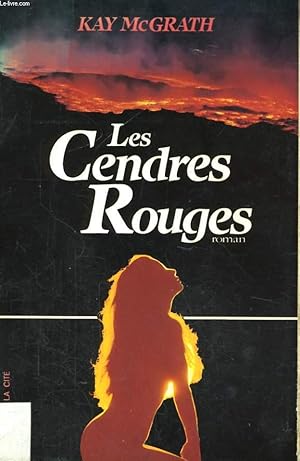 Bild des Verkufers fr LES CENDRES ROUGES zum Verkauf von Le-Livre