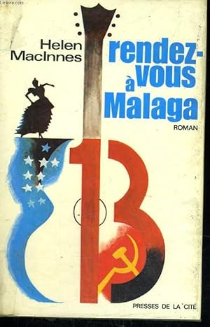 Bild des Verkufers fr RENDEZ VOUS A MALAGA zum Verkauf von Le-Livre