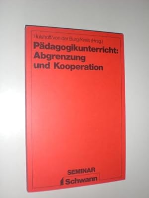 Image du vendeur pour Pdagogikunterricht: Abgrenzung und Kooperation. mis en vente par Stefan Kpper