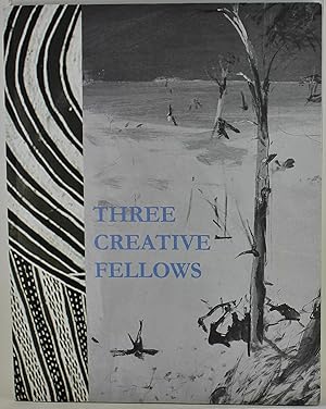 Image du vendeur pour Three Creative Fellows Sidney Nolan Arthur Boyd Narritjin Maymuru mis en vente par Gotcha By The Books