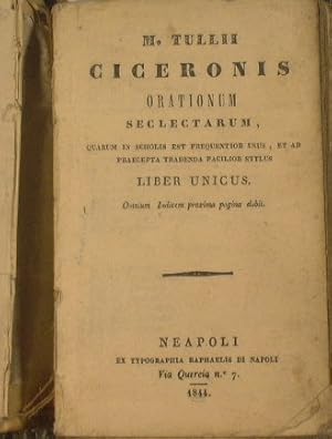 Imagen del vendedor de M. Tulli Ciceronis - Orationum Seclectarum a la venta por Antica Libreria Srl