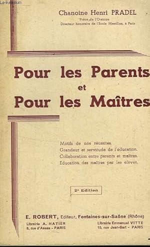 Seller image for POUR LES PARENTS ET POUR LES MAITRES for sale by Le-Livre