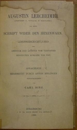 Augustin Lercheimer (Professor H. Witekind in Heidelberg) und seine Schrift Wider den Hexenwahn -...