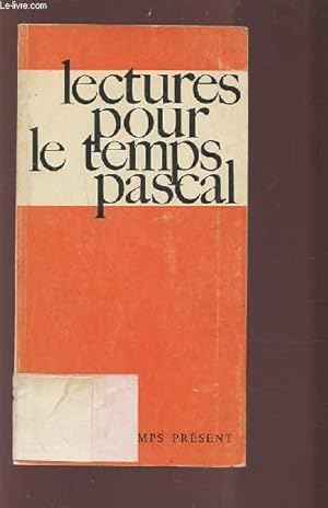 Seller image for LECTURES POUR LE TEMPS PASCAL - PRIERE DU TEMPS PRESENT. for sale by Le-Livre