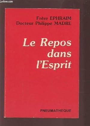 Image du vendeur pour LE REPOS DANS L'ESPRIT. mis en vente par Le-Livre