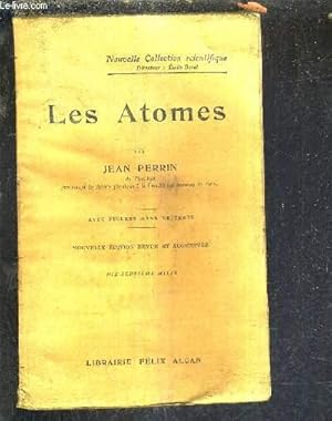 Image du vendeur pour LES ATOMES / NOUVELLE EDITION REVUE ET AUGMENTEE. mis en vente par Le-Livre