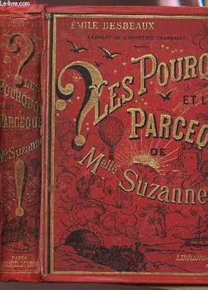 Bild des Verkufers fr LES POURQUOI ET LES PARCEQUE DE Melle SUZANNE. zum Verkauf von Le-Livre