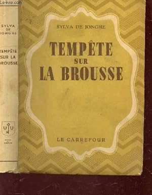 Imagen del vendedor de TEMPETE SUR LA BROUSSE. a la venta por Le-Livre