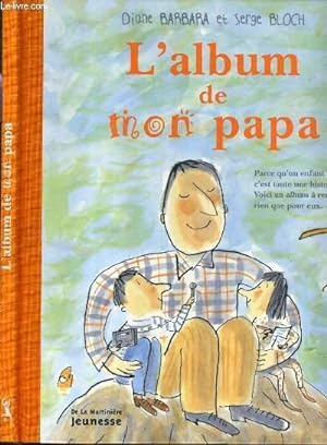 Seller image for L'ALBUM DE MON PAPA. for sale by Le-Livre