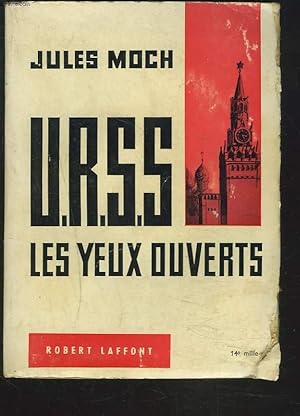 Bild des Verkufers fr U.R.S.S. LES YEUX OUVERTS zum Verkauf von Le-Livre