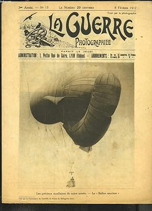 Seller image for LA GUERRE PHOTOGRAPHIEE, HEBDOMADAIRE, 3e ANNEE, N15, 8 FEVRIER 1917. LE "BALLON SAUCISSE", PRECIEU AUXILIAIRE DE NOTRE ARMEE. for sale by Le-Livre