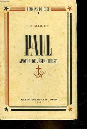 Bild des Verkufers fr PAUL APOTRE DE JESUS-CHRIST zum Verkauf von Le-Livre