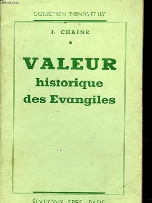 Bild des Verkufers fr VALEUR HISTORIQUE DES EVANGILES zum Verkauf von Le-Livre