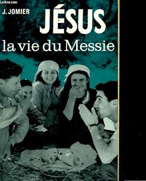 Bild des Verkufers fr JESUS LA VIE DU MESSIE zum Verkauf von Le-Livre