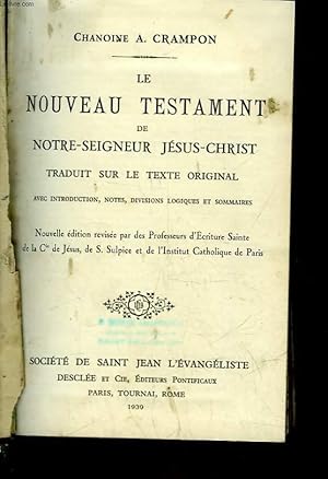 Seller image for LE NOUVEAU TESTAMENT DE NOTRE SEIGNEUR JESUS-CHRIST for sale by Le-Livre