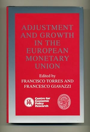 Seller image for Adjustment and Growth in the European Monetary Union for sale by George Longden