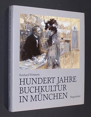 Bild des Verkufers fr Hundert Jahre Buchkultur in Mnchen. [Von Reinhard Wittmann]. zum Verkauf von Antiquariat Kretzer