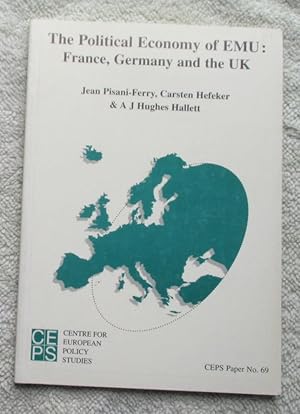 Imagen del vendedor de The Political Economy of EMU: France, Germany and the UK a la venta por Glenbower Books