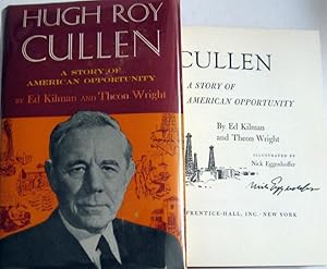 Bild des Verkufers fr Hugh Roy Cullen: A Story of American Opportunity zum Verkauf von Trilby & Co. Books