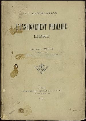 Seller image for LA LGISLATION DE L ENSEIGNEMENT PRIMAIRE LIBRE for sale by La Memoire du Droit