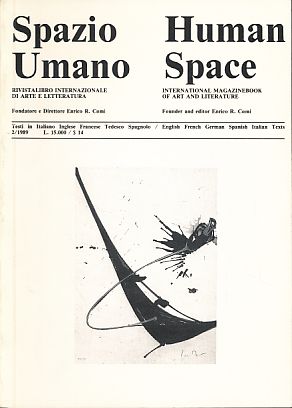 Image du vendeur pour Spazio Umano / Human Space. Rivistalibro Internazionale di Arte e Letteratura 2/1989. mis en vente par Fundus-Online GbR Borkert Schwarz Zerfa