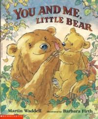 Seller image for You and Me, Little Bear for sale by The Book Faerie