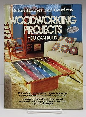 Seller image for Woodworking Projects You Can Build (Better Homes and Gardens) for sale by Book Nook